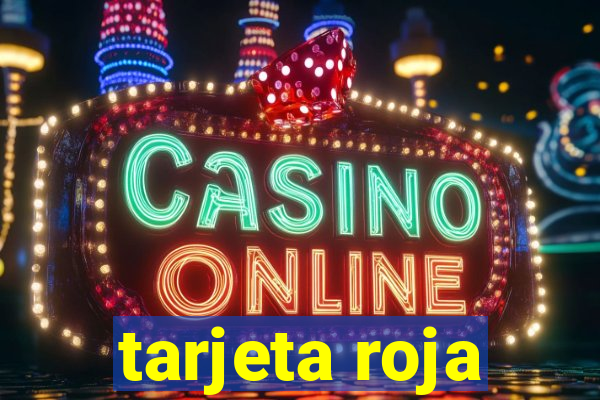 tarjeta roja